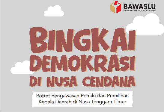Bingkai Demokrasi di Nusa Cendana